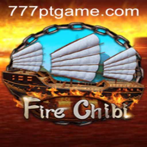 Explore the Thrilling World of FireChibi: A Comprehensive Guide to the Game and 777PT