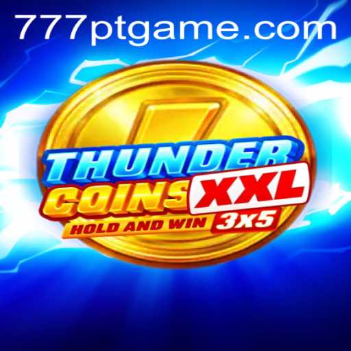 Discover ThunderCoinsXxl: A Riveting New Gaming Adventure